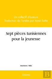 Sept Pièces Tunisiennes Pour La Jeunesse