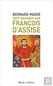 Sept Regards Sur François D'Assise