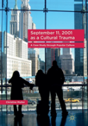 September 11, 2001 As A Cultural Trauma