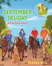 September Delight: A True Farm Story