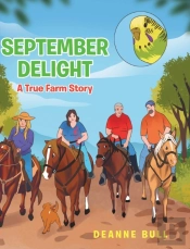 September Delight: A True Farm Story