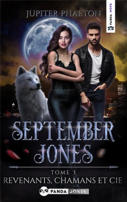 Bertrand.pt - September Jones - T03 - Revenants, Chamans Et Cie