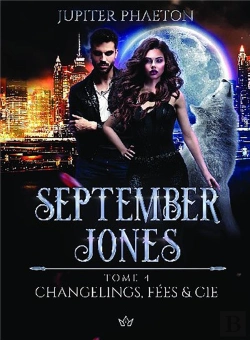 Bertrand.pt - September Jones T.4 : Changelings, Fées Et Cie