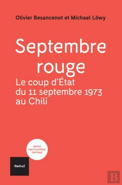 Bertrand.pt - Septembre Rouge : Le Coup D'Etat Du 11 Septembre 1973 Au Chili