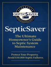 Septicsaver - (The Gold Standard In Septic System Education) The Ultimate Homeowner'S Guide To Septic Systems