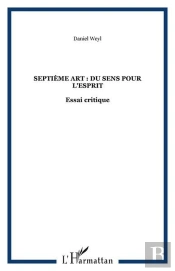 Septième Art : Du Sens Pour L'Esprit
