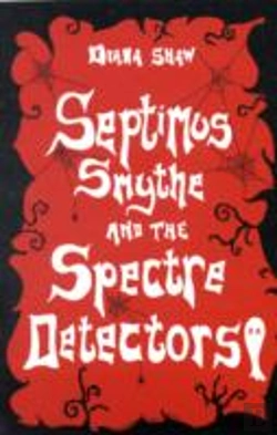 Bertrand.pt - Septimus Smythe And The Spectre Detectors