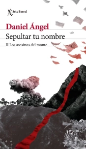 Sepultar Tu Nombre Ii (Los Asesinos Del Monte)