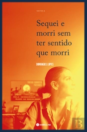 Sequei e Morri Sem Ter Sentido que Morri