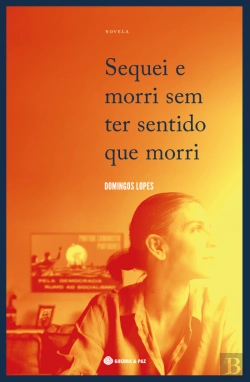 Bertrand.pt - Sequei e Morri Sem Ter Sentido que Morri