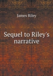 Sequel To Riley'S Narrative