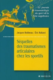 Séquelles ; Traumatismes Articulaires Sportifs