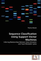 Sequence Classification Using Support Vector Machines