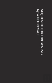Sequence For Drowning