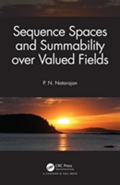 Sequence Spaces And Summability Over Valued Fields