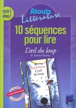 Bertrand.pt - Séquences Pour Lire Cycle 3 Niveau 2 L'Oeil Du Loup