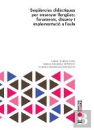 Sequencies Didactiques Per Ensenyar Llengues: Fonaments, Disseny