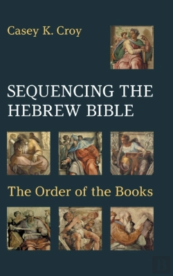 Bertrand.pt - Sequencing The Hebrew Bible: The Order O