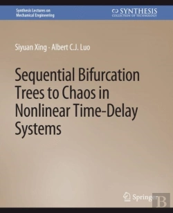 Bertrand.pt - Sequential Bifurcation Trees To Chaos In Nonlinear Time-Delay Systems