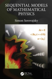 Sequential Models Of Mathematical Physics