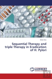 Sequential Therapy And Triple Therapy In Eradication Of H. Pylori