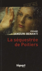 Séquestrée De Poitiers