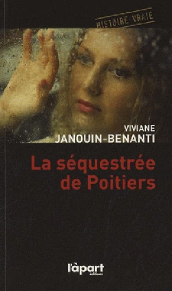 Bertrand.pt - Séquestrée De Poitiers