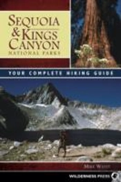 Sequoia And Kings Canyon National Parks