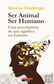 Ser Animal, Ser Humano