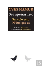 Ser Apenas Isto | Ser Solo Esto | N'Être Que Ça