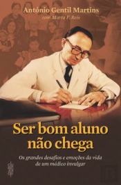 Ser Bom Aluno não Chega