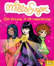 Ser Bruxa, é de Nascença