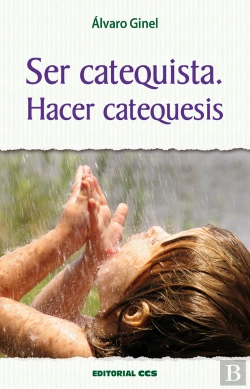 Bertrand.pt - Ser Catequista. Hacer Catequesis
