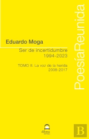 Ser De Incertidumbre (1994-2023) Tomo Ii
