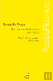 Ser De Incertidumbre (1994-2023) Tomo Iii