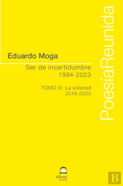 Bertrand.pt - Ser De Incertidumbre (1994-2023) Tomo Iii