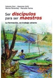 Ser Discípulos Para Ser Maestros