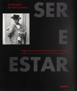 Bertrand.pt - Ser E Estar. Images De La Communauté Portugaise En France