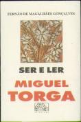 Ser e Ler Miguel Torga