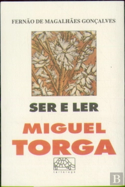Bertrand.pt - Ser e Ler Miguel Torga