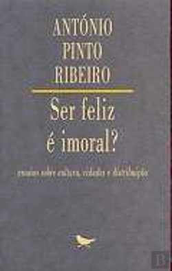 Bertrand.pt - Ser Feliz é Imoral?