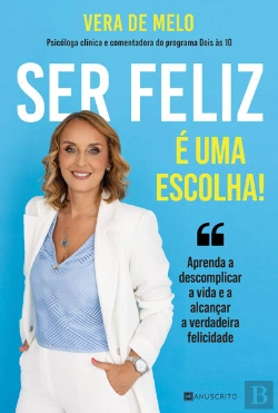 Bertrand.pt - Ser Feliz é Uma Escolha