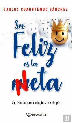 Bertrand.pt - Ser Feliz Es La Meta