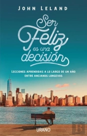 Ser Feliz Es Una Decisión