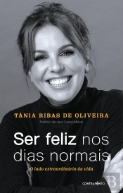 Ser Feliz nos Dias Normais