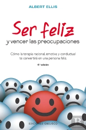 Ser Feliz Y Vencer Las Preocupaciones
