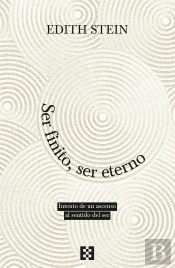 Ser Finito, Ser Eterno