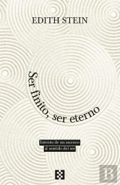 Ser Finito, Ser Eterno