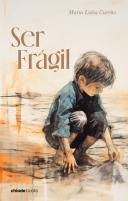 Ser Frágil 