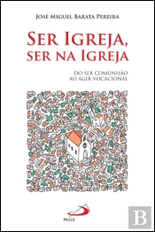 Ser Igreja, Ser na Igreja